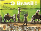 O Brasil ! Carnet de voyage. Barroux