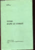 Vivre dans le christ - Theme d'&eacute;tude pour les annees d'approfondissement 1979- notre foi, notre amour conjugal, notre vie familiale, notre temoignage, ...