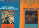 Lot 2 volumes Nauticus, Encyclopedie pratique du bateau : Tome 2+ 9 : electricite a bord + savoir choisir et acheter son bateau - comprendre les ...