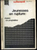 Autrement N&deg;1, printemps 1975- Jeunesse en rupture : dupes ou prophetes - L'armee autopsie d'une crise / la montee de la toxicomanie, significations ...