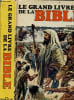 Le grand livre de la Bible. BRUNELLI ROBERTO