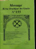 Message, revue druidique des Gaules N&deg;155- Arbres, bosquets, enclos sacres chez les celtes, myhtes & realites- sources et rivieres divinisees- ...