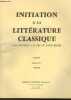 INITIATION A LA LITTERATURE FRANCAISE (DES ORIGINES A LA FIN DU XVIIIe SIECLE) - COURS N°1. INSTITUT CULTUREL FRANCAIS