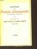 ANTHOLOGIE DE LA POESIE ALLEMANDE DES ORIGINES A NOS JOURS - TOME I. LASNE RENE ET RABUSE GEORG