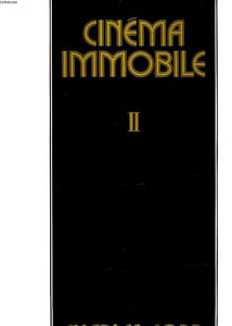 CINEMA IMMOBILE II - 1940-1970