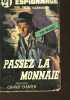 PASSEZ LA MONNAIE - TOME II - A QUI PERD GAGNE. HARRISSON SLIM