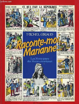 RACONTE-MOI, MARIANNE.... GIRAUD MICHEL