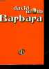 BARBARA - LECTURE RESERVEE A L ADULTE. MOTH DAVID