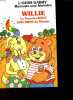WILLIE LE PREMIER BOUC UNICORNE DU MONDE. OLSON GLEN - BAKER ROD