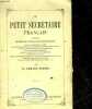 LE PETIT SECRETAIRE FRANCAIS. DUNOIS ARMAND
