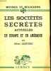 LES SOCIETES SECRETES ACTUELLES EN EUROPE ET EN AMERIQUE. LANTOINE ALBERT