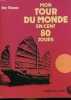 RECIT D'UN TOUR DU MONDE EN CENT 80 JOURS. THOMAS GUY