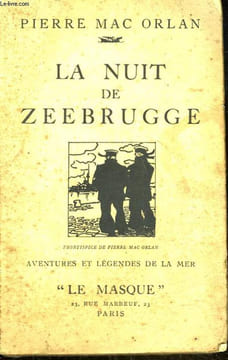 LA NUIT DE ZEEBRUGGE. MAC ORLAN PIERRE