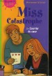 MISS CATASTROPHES - 2 - COURRIER DU COEUR. ULLRICH HORTENSE