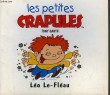 LES PETITES CRAPULES : LEO LE-FLEAU. GARTH TONY