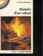 HISTOIRE D'UN VOLCAN. MASSIGNON VALERIE