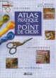 ATLAS PRATIQUE DU POINT DE CROIX. COLLECTIF