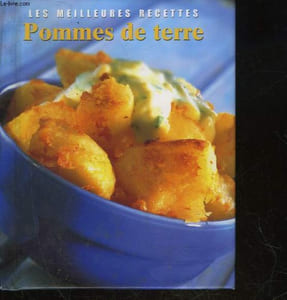 LES MEILLEURES RECETTES - POMMES DE TERRE