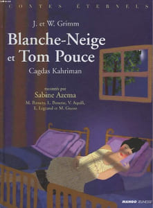 BLANCHE NEIGE ET TOM POUCE