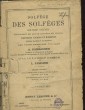 SOLFEGE DES SOLFEGES -. DANHAUSSER A.