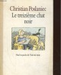 LE TREZIEME CHAT NOIR. POSLANIEC CHRISTIAN