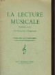 LA LECTURE MUSICALE - PREMIERE ANNEE - 153 EXERCICES PROGRESSIFS. CASINIERE YVES DE LA