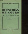 QUESTIONS DE COURS DU BACCALAUREAT - PREMIERE PARTIE : A, A' ET B (PHYSIQUE). BOESCH MICHEL