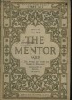 THE MENTOR - SERIAL N°18 - VOLUME 1 - N°18 - PARIS - A TRIP AROUND THE WORLD WITH DWIGHT L. ELMENDORF. ELMENDORF DWIGHT L.
