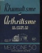 RHUMATISME ET ARTHRITISME DEUX AFFECTIONS PLUS GRAVES QU'ON NE LE CROIT - MEDECINE 50 - SUPPLEMENT AU N°12. COLLECTIF