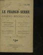 LE FRANCO-SERBE. ROCHELLE ERNEST - TAMINDJITCH DOUCHAN
