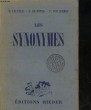 LES SYNONYMES - REPERTOIRE DES MOTS FRANCAIS USUELS AYANT UN SENS SEMBLABLE, ANALOGUE OU APPROCHE. NOTER R. DE - LECUYER H. - VUILLERMOZ P.