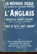 LA METHODE IDEALE POUR ACQUERIR UNE CONNAISSANCE PRATIQUE DE L'ANGLAIS - TOUT CE QU'IL FAUT SAVOIR - 2 TOMES. DEBACQ-GAUDEL V.