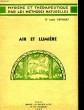 "AIR ET LUMIERE - COMPENDIUM DES CONNAISSANCES INDISPENSABLES A L'USAGE DES ""BAINS D'AIR"" ET DE LUMIERE AERATION ET ISOLATIONS HYGIENIQUES". ...