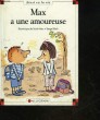 MAX A UNE AMOUREUSE. SAINT MARS DOMINIQUE DE - BLOCH SERGE