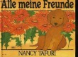 ALLE MEINE FREUNDE. TAFURI NANCY