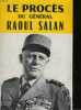 LE PROCES DU GENERAL RAOUL SALAN. COLLECTIF
