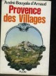 PROVENCE DES VILLAGES. D'ARNAUD ANDRE BOUYALA