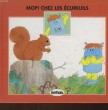 MOPI CHEZ LES ECUREUILS. PILLE JEAN-PIERRE - MOREAU ANNIE