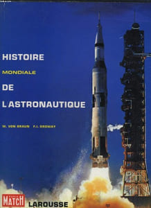 HISTOIRE MONDIALE DE L'ASTRONAUTIQUE