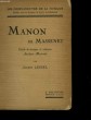 MANON DE MASSENET - ETUDE HISTORIQUE ET CRITIQUE ANALYSE MUSICALE. LOISEL JOSEPH