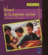 MANUEL DE LA MOYENNE SECTION - CYCLE DES APPRENTISSAGES PREMIERS - MATERNELLE MS. CHAUVEL DENISE - LAGOUEYTE ISABELLE