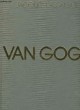 VINCEN VAN GOGH. LASSAIGNE JACQUES