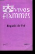 VIVE FLAMMES - REGARDS DE FOI - N°177. COLLECTIF
