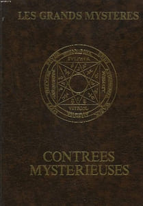 LES GRANDS MYSTERE : CONTREES MYSTERIEUSES