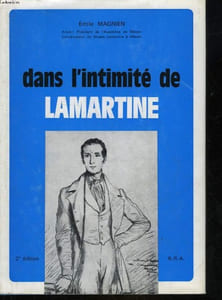 DANS L'INTIMITE DE LAMARTINE