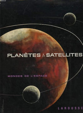 PLANETES ET SATELLITES MONDES DE L'ESPACE. GUERIN PIERRE
