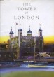 HER MAJESTY'S ROYAL PALACE AND FORTRESS OF THE TOWER OF LONDON. HAMMOND PETER