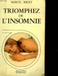 TRIOMPHEZ DE L'INSOMNIE. ROUET MARCEL