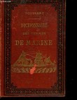 DICTIONNAIRE DES TERMES DE MARINE - MARINE A VOILE ET A VAPEUR. POUSSART A.