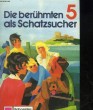 DIE BERUHMTEN 5 ALS SCHATZSUCHER. COLLECTIF